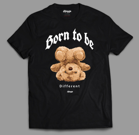 T-shirt Autentyk Teddy"Born to be..." T-shirt Autentyk Teddy"Born to be..."